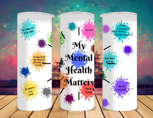 20oz Tumbler #1 Mental Health